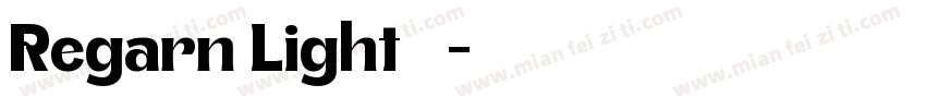 Regarn Light 字体字体转换